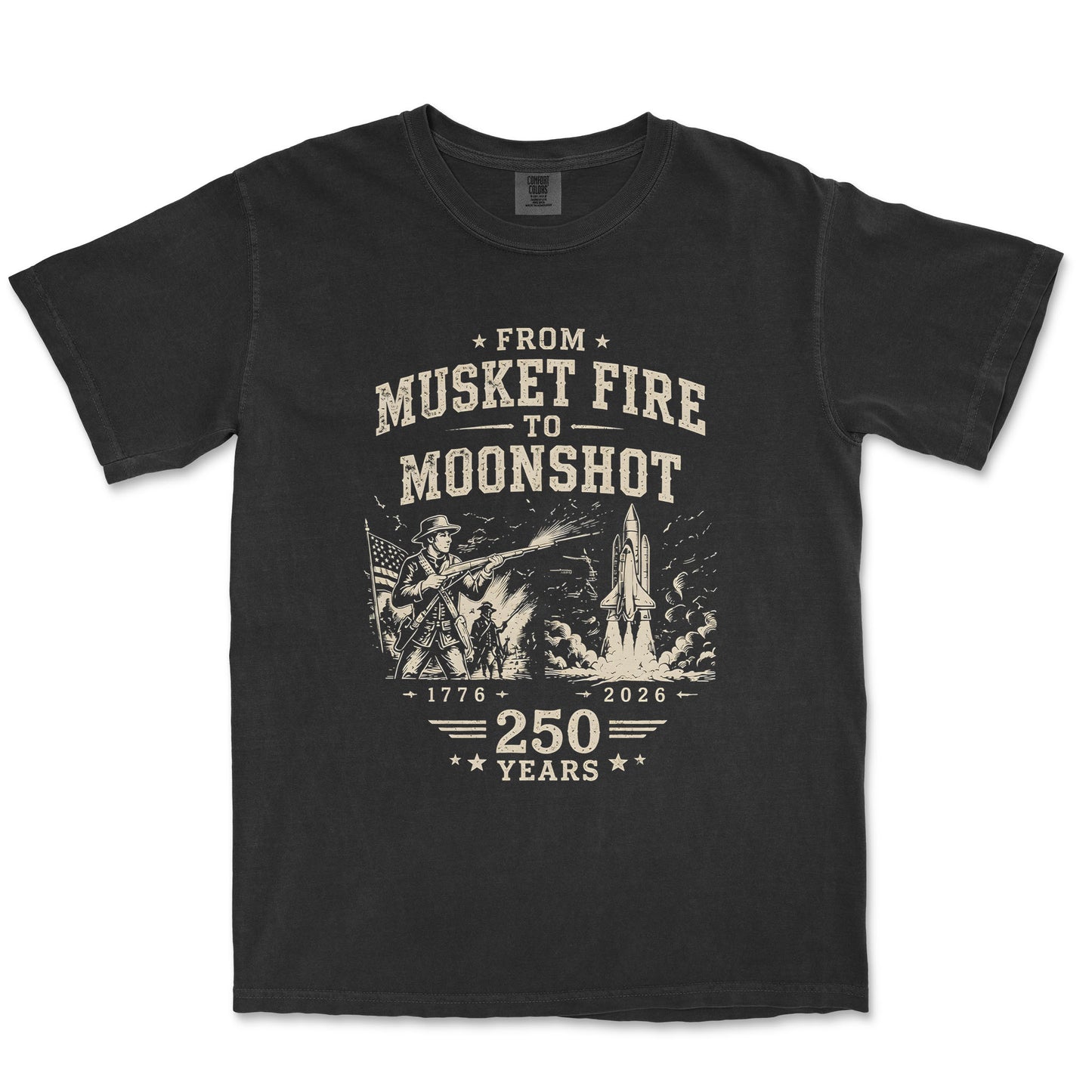 From Musket Fire To Moonshot 250 Years USA Patriotic Shirt