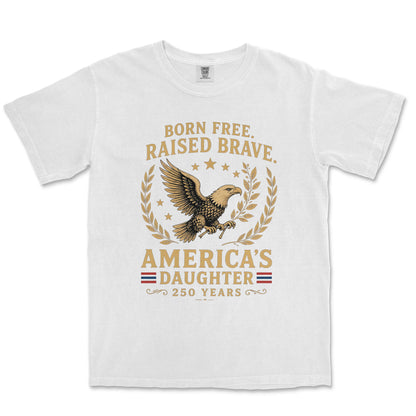 The Daughter of Liberty 250th Anniversary Heritage Shirt