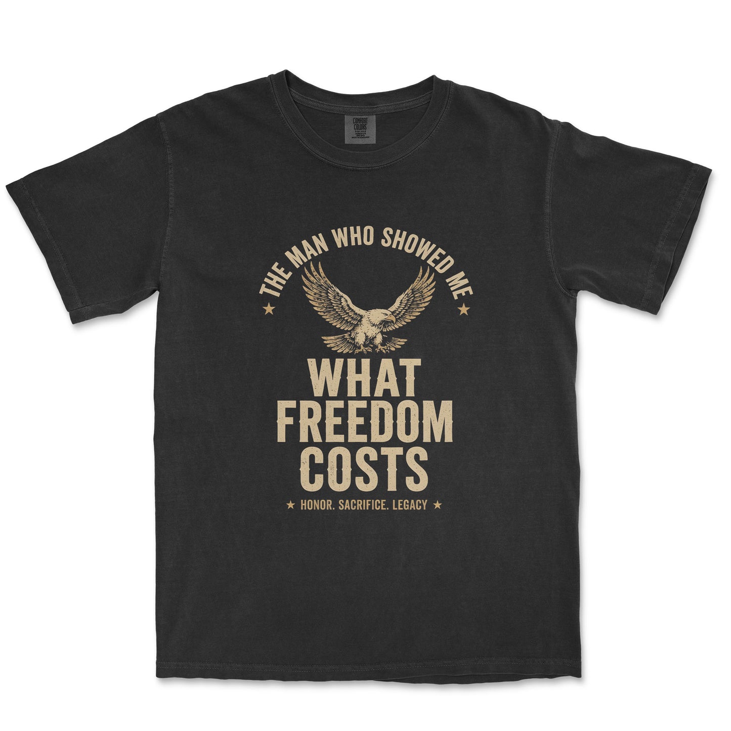 Wisdom Of A Patriot – He Showed Me What Freedom Costs Shirt