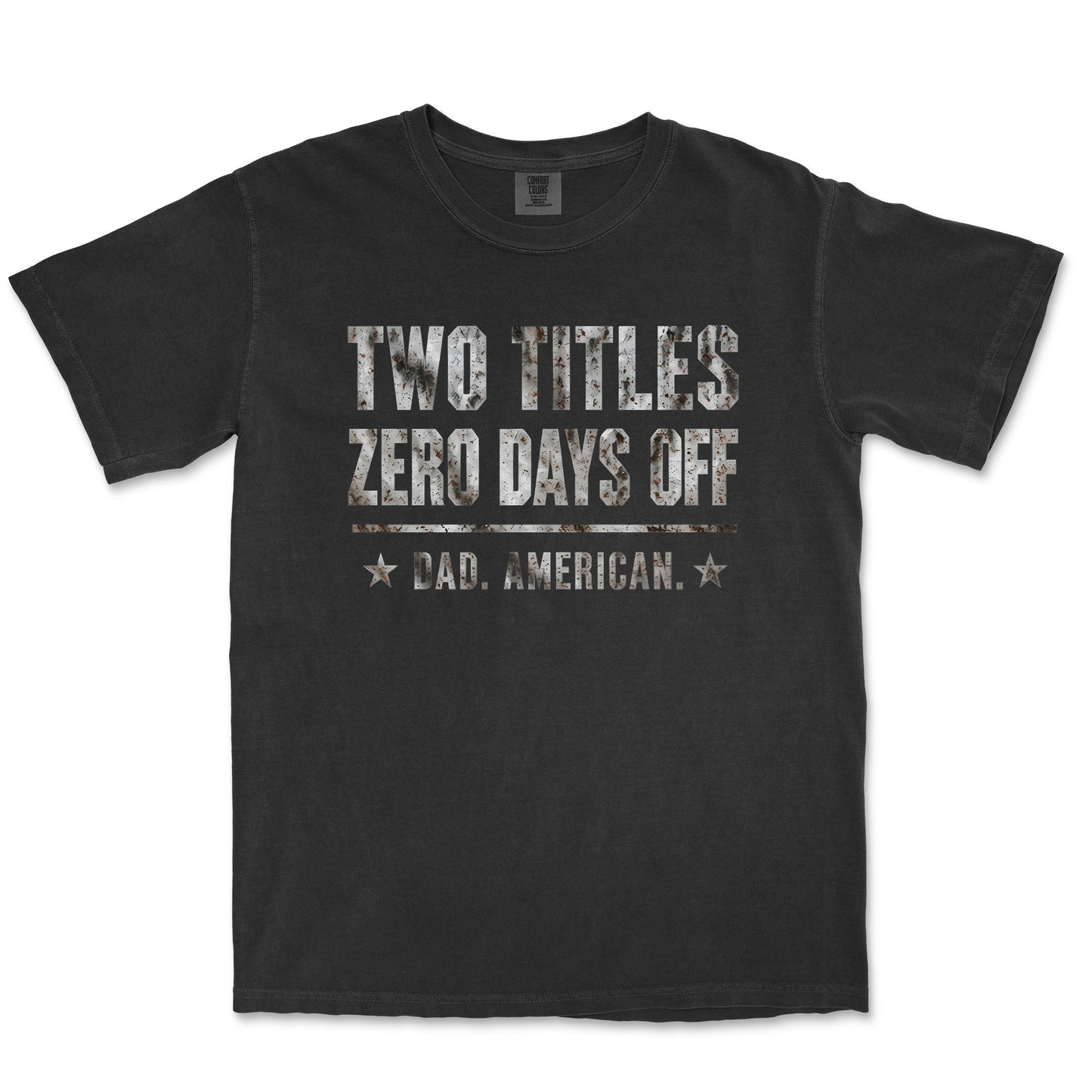 Two Titles. Zero Days Off. Dad. American.