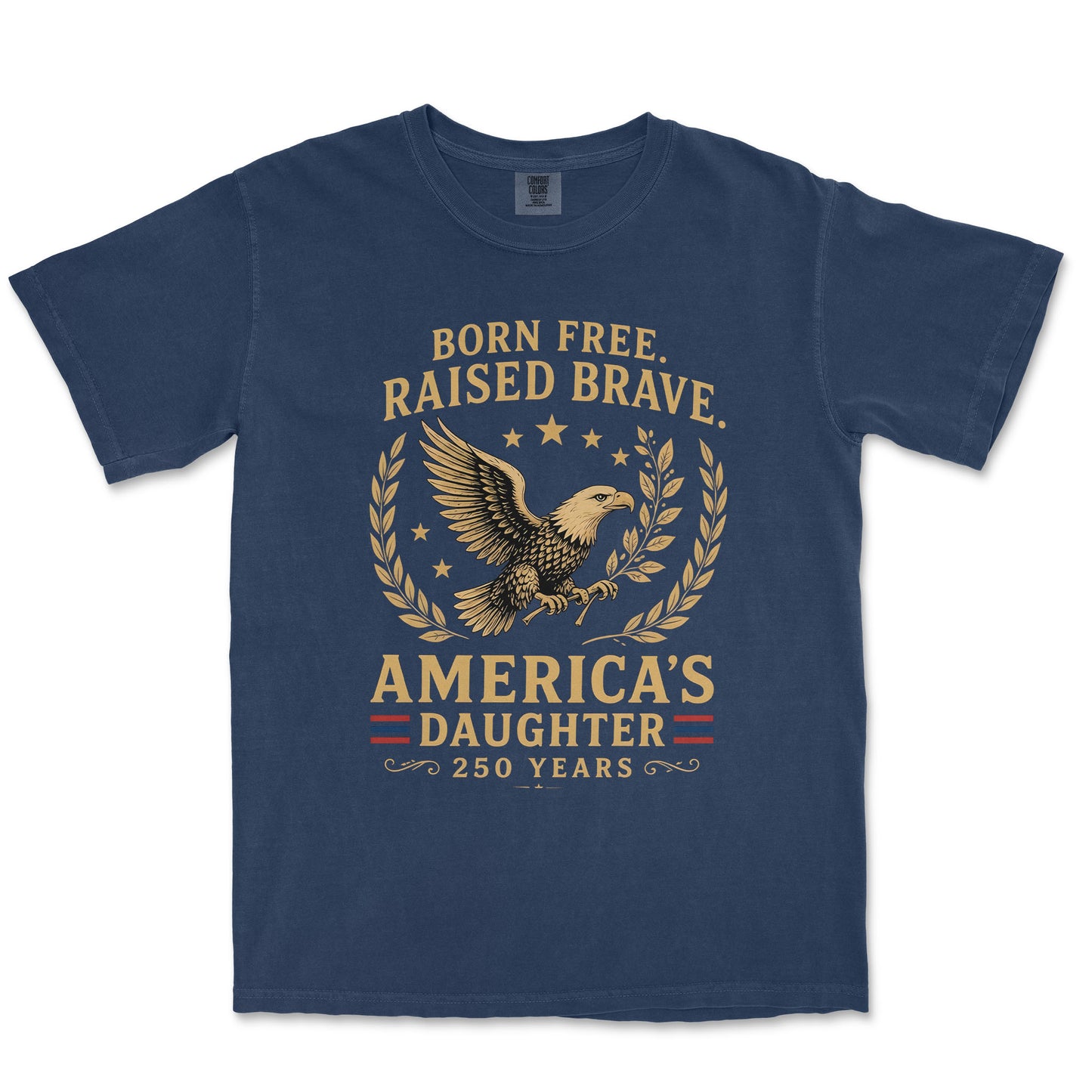 The Daughter of Liberty 250th Anniversary Heritage Shirt