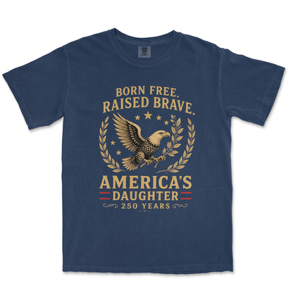 The Daughter of Liberty 250th Anniversary Heritage Shirt