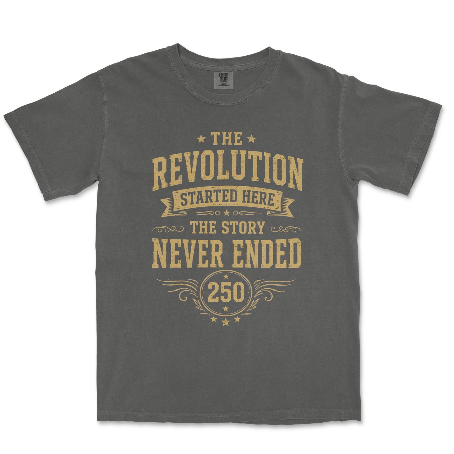 The Revolution Started Here 250 Years Patriotic Shirt