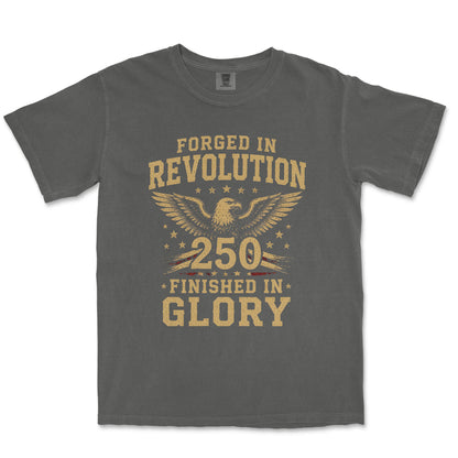 Forged In Revolution Finished In Glory Eagle Patriotic Shirt