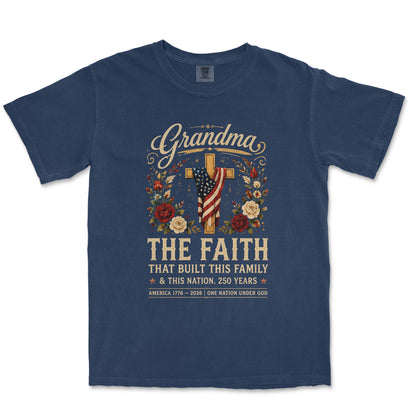 The Faith That Built Us: Grandma’s 250th Anniversary Tee