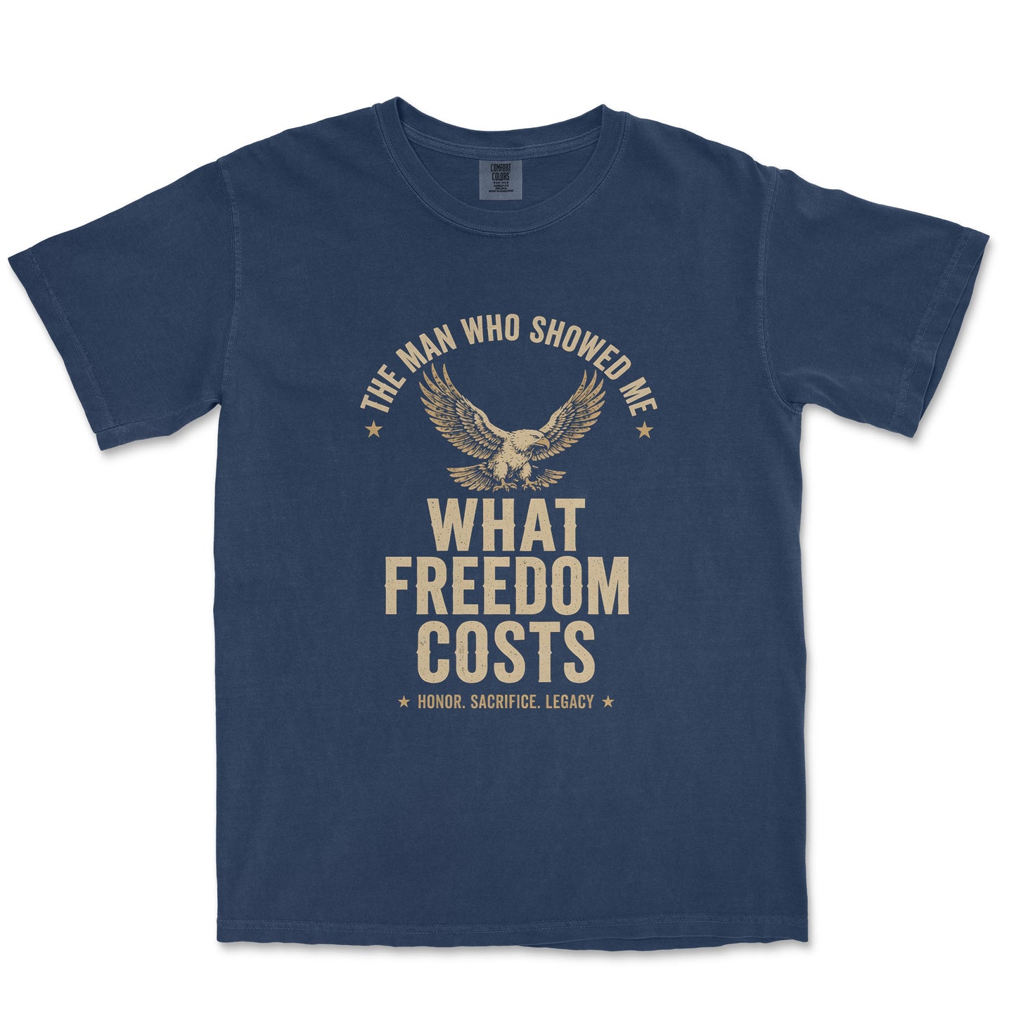 Wisdom Of A Patriot – He Showed Me What Freedom Costs Shirt