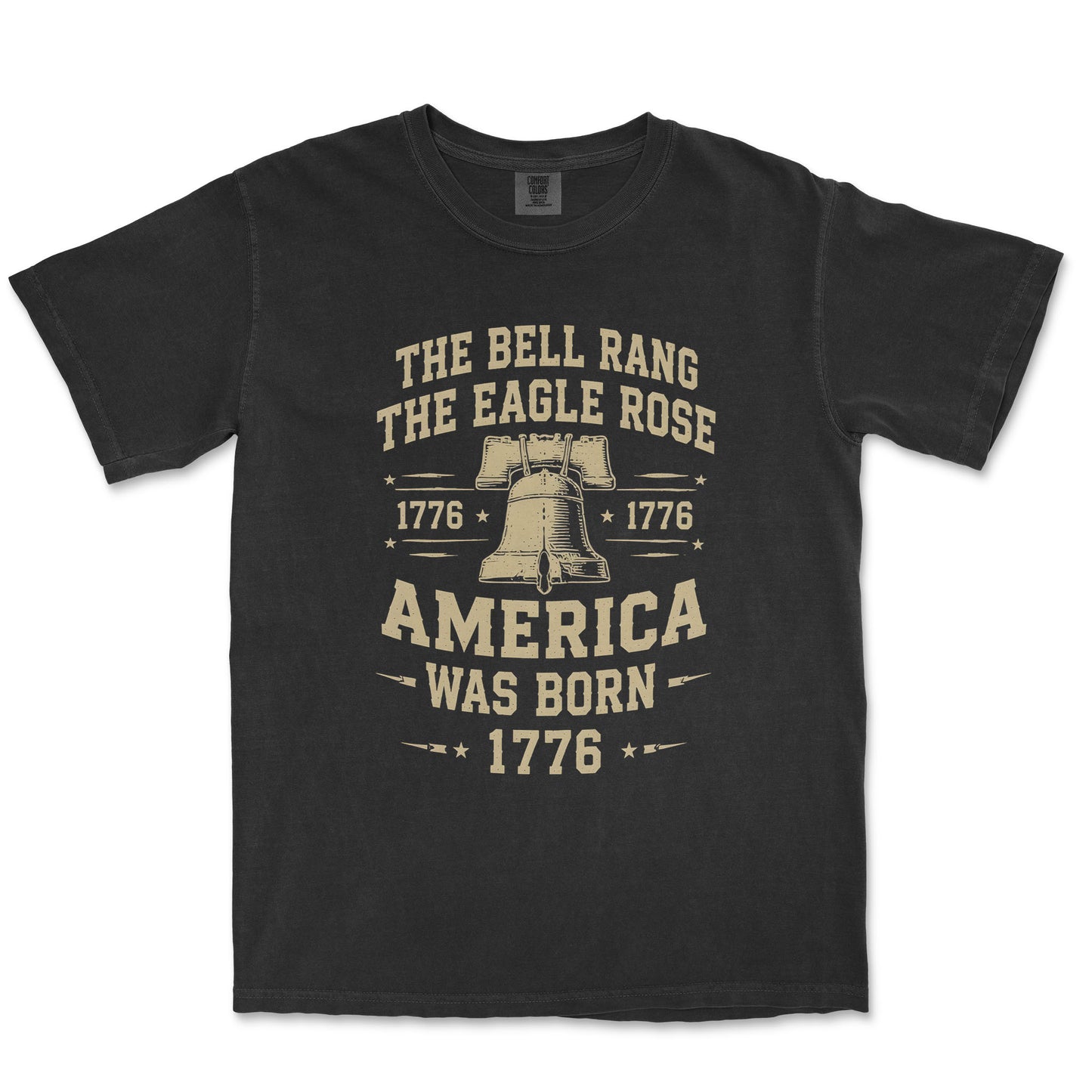 The Bell Rang The Eagle Rose America Was Born 1776 Shirt