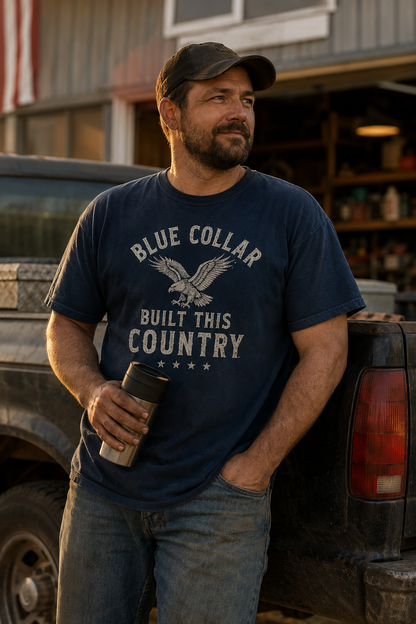 Blue Collar Built This Country