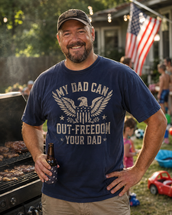 My Dad Can Out-Freedom Your Dad