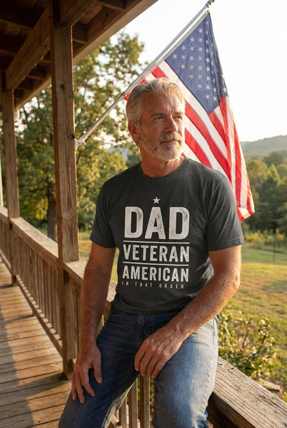 Dad. Veteran. American. In That Order.