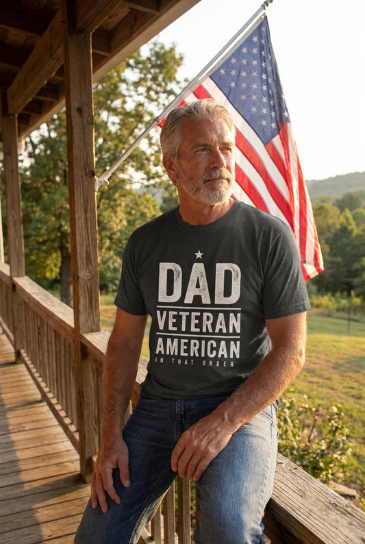 Dad. Veteran. American. In That Order.
