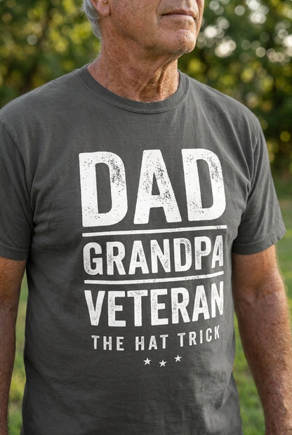Dad. Grandpa. Veteran. The Hat Trick.