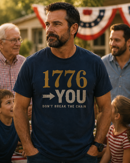 1776 → You. Don't Break The Chain.