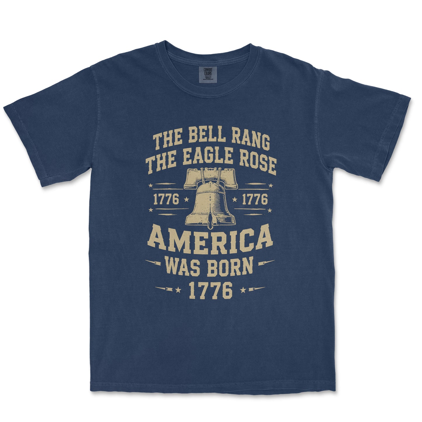 The Bell Rang The Eagle Rose America Was Born 1776 Shirt