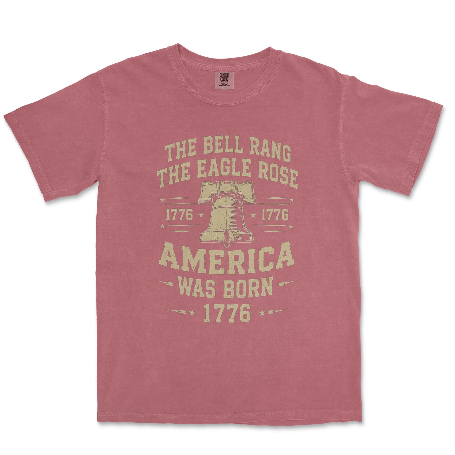 The Bell Rang The Eagle Rose America Was Born 1776 Shirt