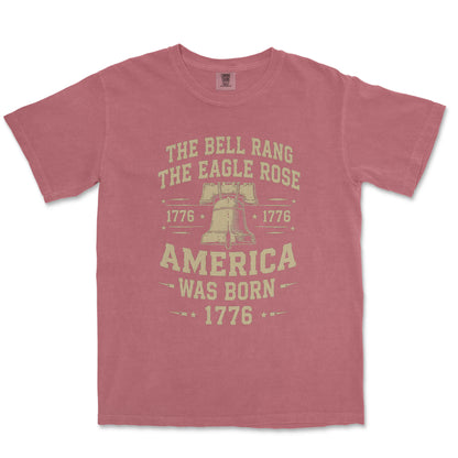 The Bell Rang The Eagle Rose America Was Born 1776 Shirt