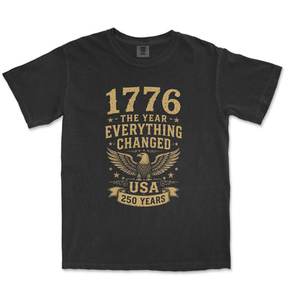 1776 The Year Everything Changed USA 250 Years Vintage Shirt