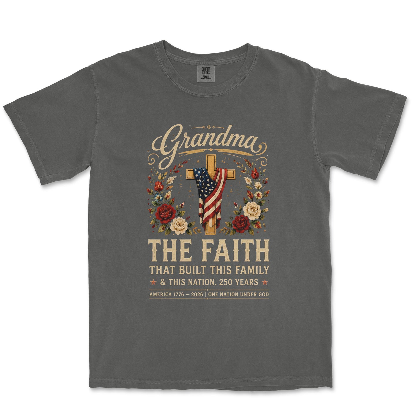 The Faith That Built Us: Grandma’s 250th Anniversary Tee