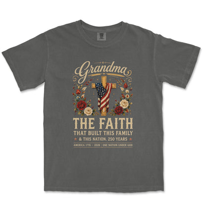 The Faith That Built Us: Grandma’s 250th Anniversary Tee