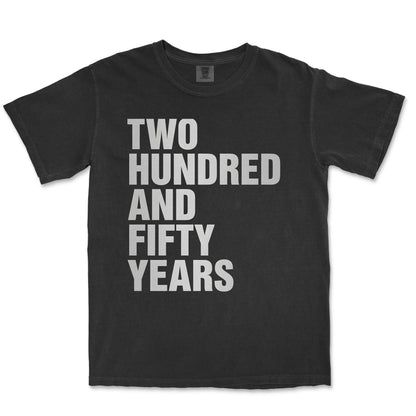 The Weight of Time 250 Years American Heritage Shirt